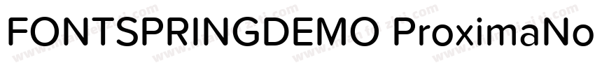 FONTSPRINGDEMO ProximaNovaMediumReg字体转换
